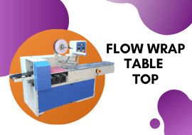 Flow Wrap Table Top Model for non printed material